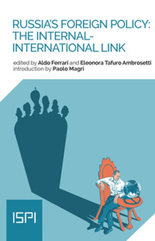 Russia's foreign policy. The internal-internationl link - Librerie.coop Russia's foreign policy. The internal-internationl link - Librerie.coop