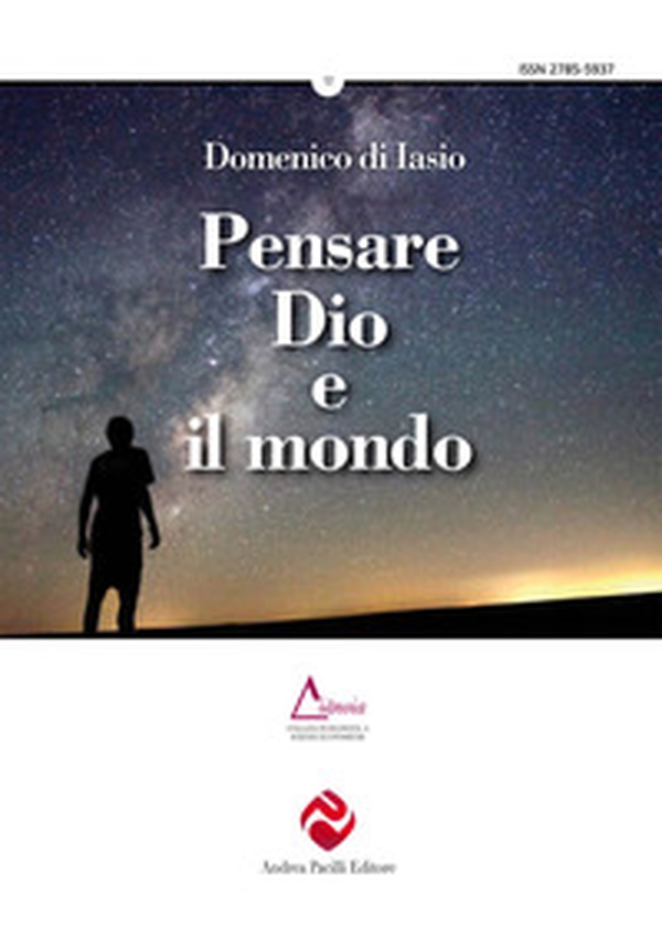 Pensare Dio e il mondo - Librerie.coop Pensare Dio e il mondo - Librerie.coop
