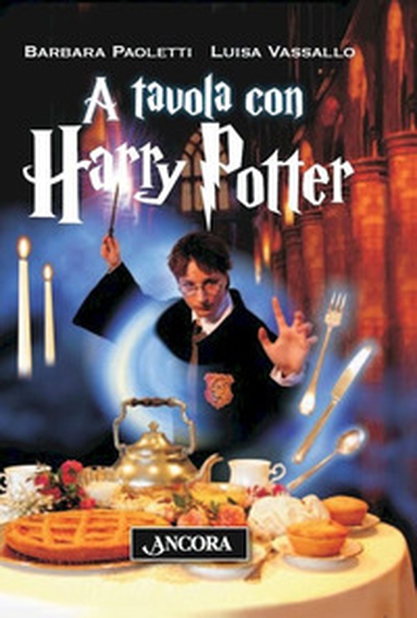 A tavola con Harry Potter - Librerie.coop A tavola con Harry Potter - Librerie.coop