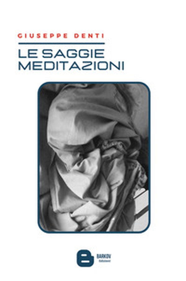 Le saggie meditazioni - Librerie.coop Le saggie meditazioni - Librerie.coop