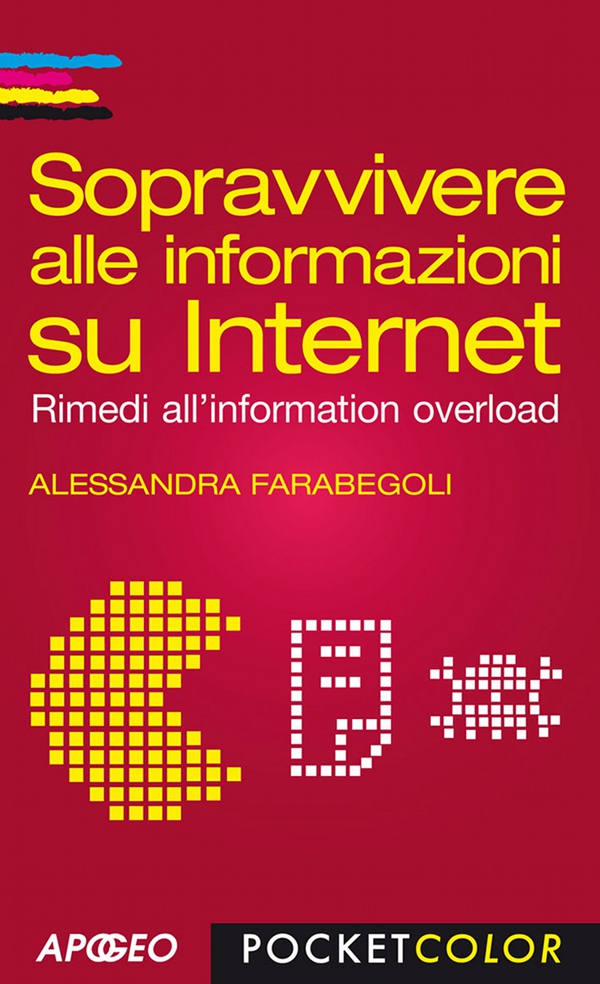 Sopravvivere alle informazioni su Internet - Librerie.coop Sopravvivere alle informazioni su Internet - Librerie.coop