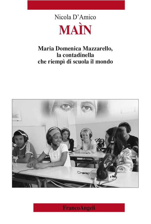 Maìn. Maria Domenica Mazzarello, la contadinella che riempì di scuola il mondo - Librerie.coop Maìn. Maria Domenica Mazzarello, la contadinella che riempì di scuola il mondo - Librerie.coop