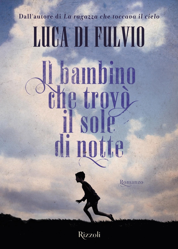Il bambino che trovò il sole di notte - Librerie.coop Il bambino che trovò il sole di notte - Librerie.coop