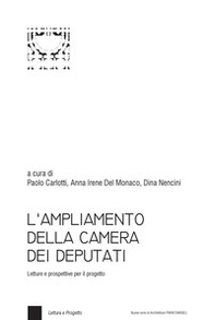L'ampliamento della Camera dei Deputati. Letture e prospettive per il progetto - Librerie.coop
