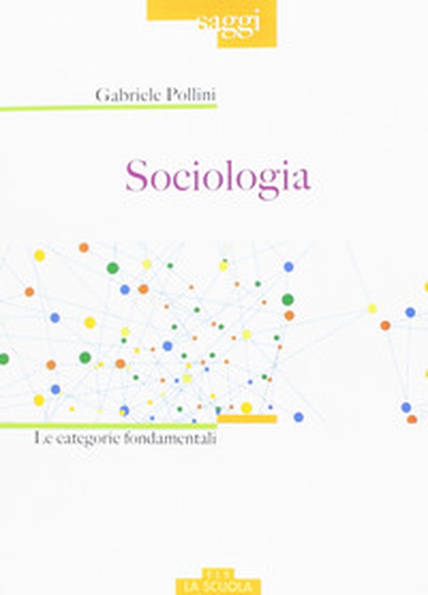 Sociologia. Le categorie fondamentali - Librerie.coop Sociologia. Le categorie fondamentali - Librerie.coop