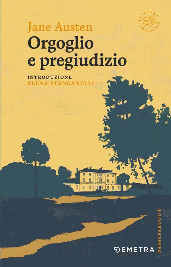 Orgoglio e pregiudizio. Edizione integrale - Librerie.coop