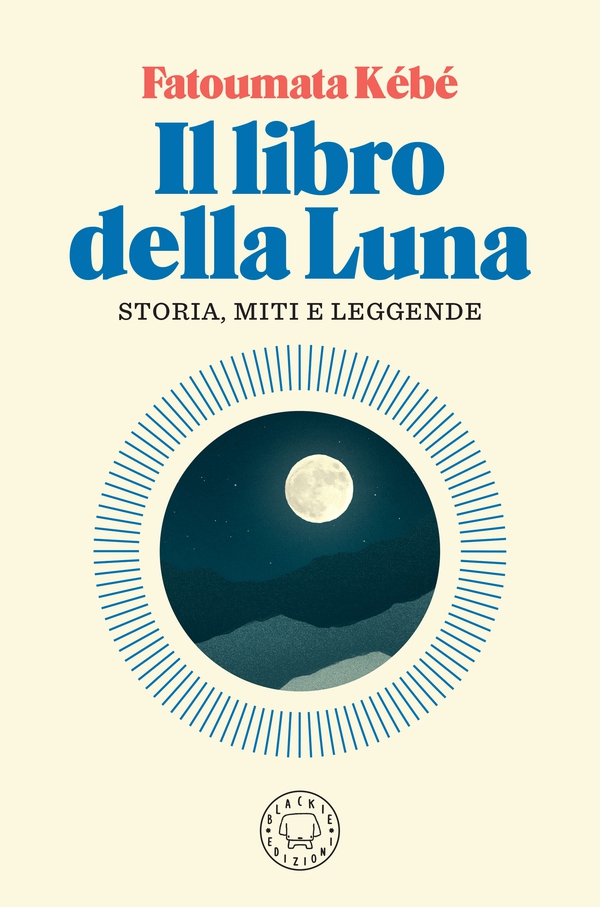 Il libro della luna - Librerie.coop Il libro della luna - Librerie.coop