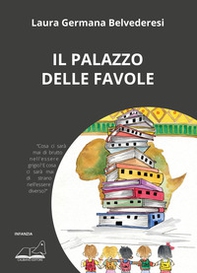 Il palazzo delle favole - Librerie.coop
