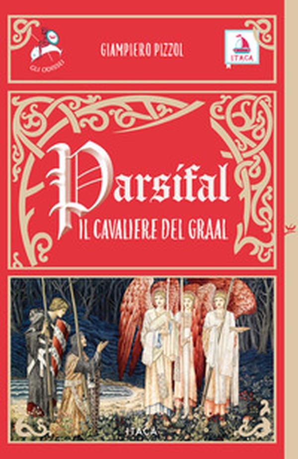 Parsifal il cavaliere del Graal - Librerie.coop Parsifal il cavaliere del Graal - Librerie.coop