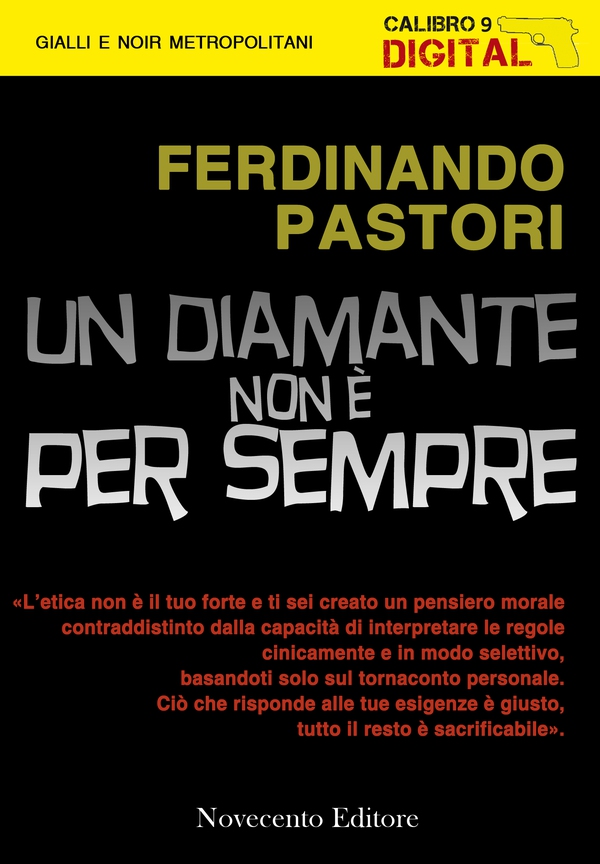 Un diamante non è per sempre - Librerie.coop Un diamante non è per sempre - Librerie.coop