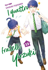 I quattro fratelli Yuzuki - Vol. 13 - Librerie.coop