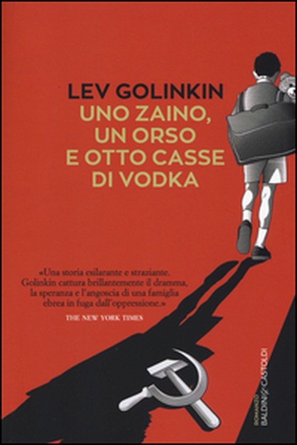 Uno zaino, un orso e otto casse di vodka - Librerie.coop Uno zaino, un orso e otto casse di vodka - Librerie.coop