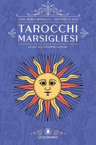 Tarocchi marsigliesi. Guida all'interpretazione - Librerie.coop