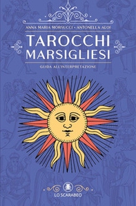 Tarocchi marsigliesi. Guida all'interpretazione - Librerie.coop Tarocchi marsigliesi. Guida all'interpretazione - Librerie.coop