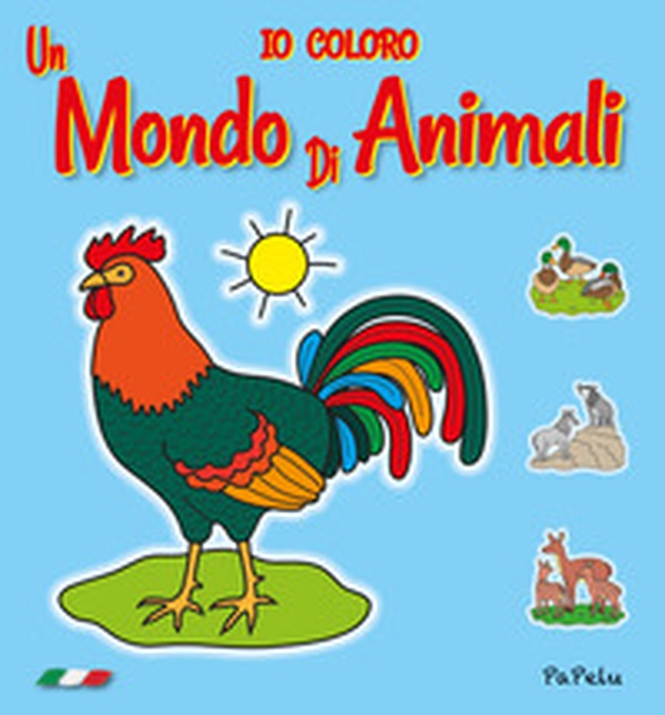 Un mondo di animali - Librerie.coop Un mondo di animali - Librerie.coop