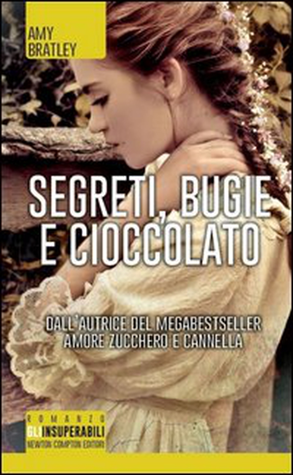 Segreti, bugie e cioccolato - Librerie.coop Segreti, bugie e cioccolato - Librerie.coop
