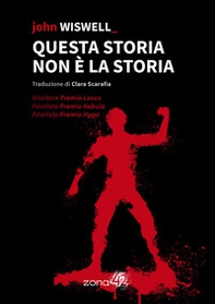 Questa storia non è la storia - Librerie.coop
