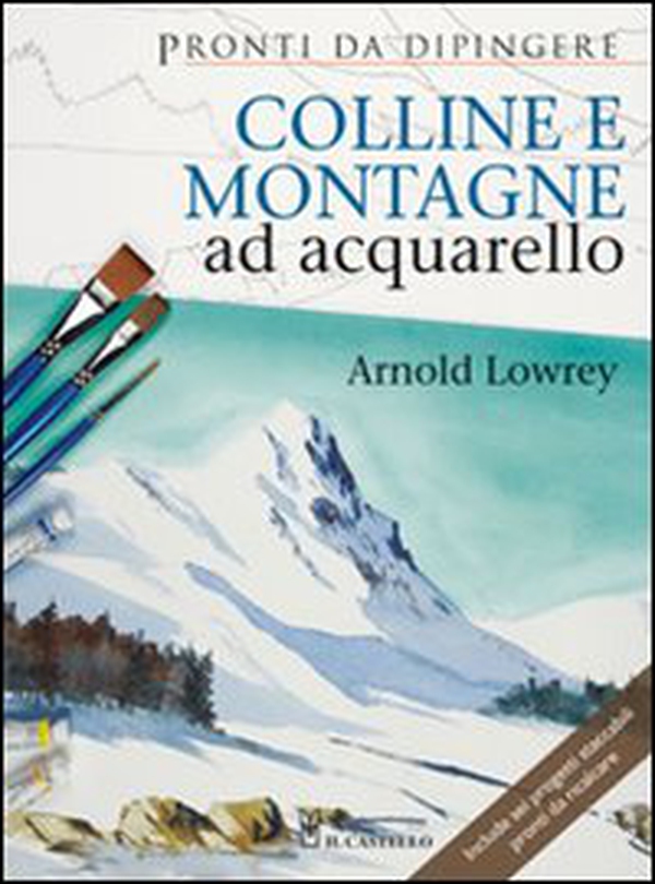 Colline e montagne ad acquarello - Librerie.coop Colline e montagne ad acquarello - Librerie.coop