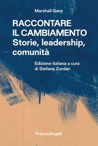 Raccontare il cambiamento. Storie, leadership, comunità - Librerie.coop