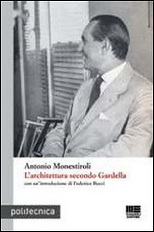 L'architettura secondo Gardella - Librerie.coop L'architettura secondo Gardella - Librerie.coop