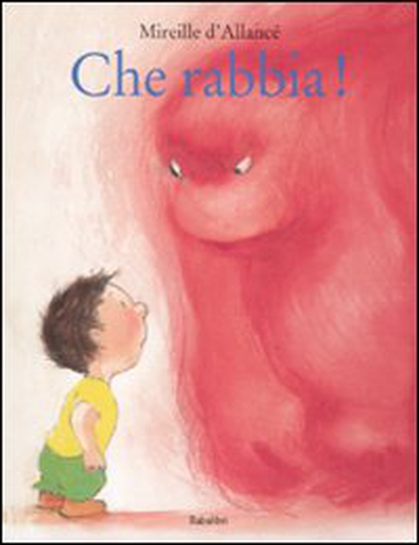Che rabbia! - Librerie.coop Che rabbia! - Librerie.coop