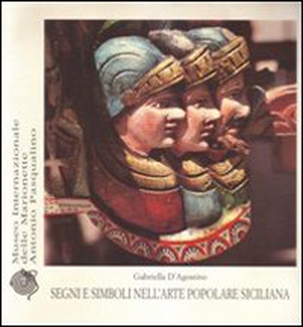 Segni e simboli nell'arte popolare siciliana - Librerie.coop Segni e simboli nell'arte popolare siciliana - Librerie.coop