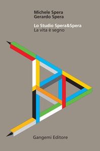 Lo studio Spera&Spera. La vita è segno - Librerie.coop