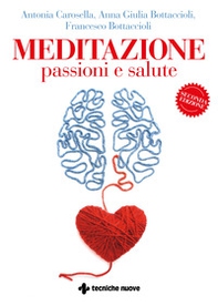 Meditazione, passioni e salute - Librerie.coop
