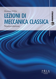 Lezioni di meccanica classica - Librerie.coop Lezioni di meccanica classica - Librerie.coop