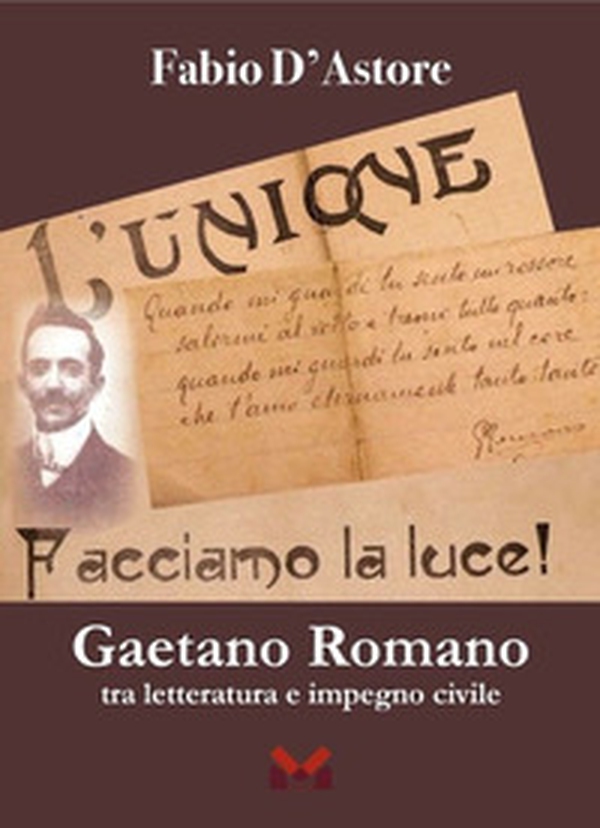 Gaetano Romano. Tra letteratura e impegno civile - Librerie.coop Gaetano Romano. Tra letteratura e impegno civile - Librerie.coop