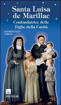 Santa Luisa de Marillac - Librerie.coop