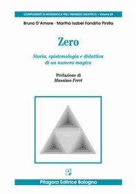 Zero. Storia, epistemologia e didattica di un numero magico - Librerie.coop