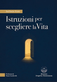 Istruzioni per scegliere la vita - Librerie.coop