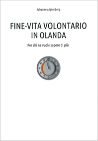 Fine-vita volontario in Olanda. Per chi vuole saperne di più - Librerie.coop