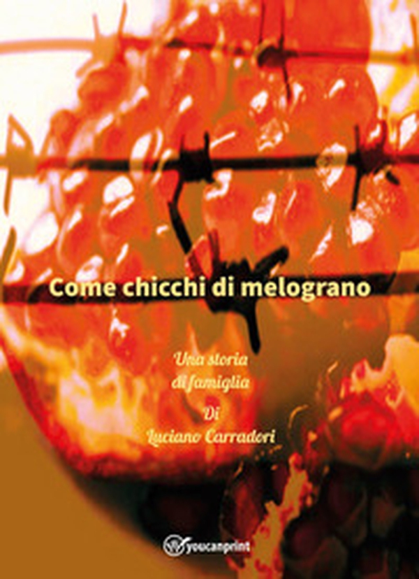 Come chicchi di melograno. Una storia di famiglia - Librerie.coop Come chicchi di melograno. Una storia di famiglia - Librerie.coop