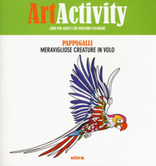 Art activity. Pappagalli. Meravigliose creature il volo - Librerie.coop Art activity. Pappagalli. Meravigliose creature il volo - Librerie.coop