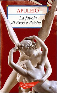 La favola di Eros e Psiche - Librerie.coop