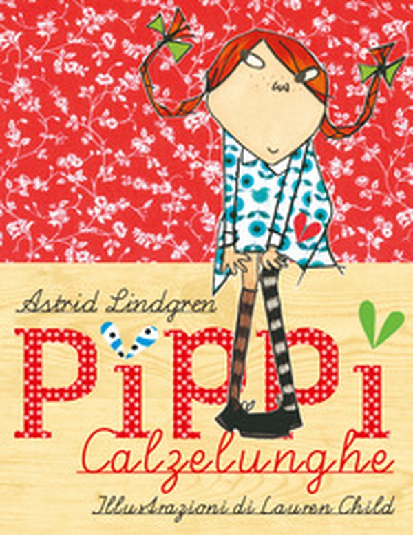 Pippi Calzelunghe - Librerie.coop Pippi Calzelunghe - Librerie.coop