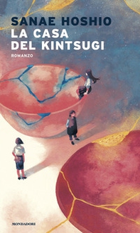 La casa del kintsugi - Librerie.coop