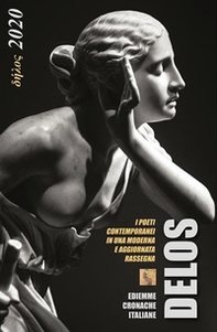 Delos 2020. I poeti contemporanei in una moderna e aggiornata rassegna - Librerie.coop