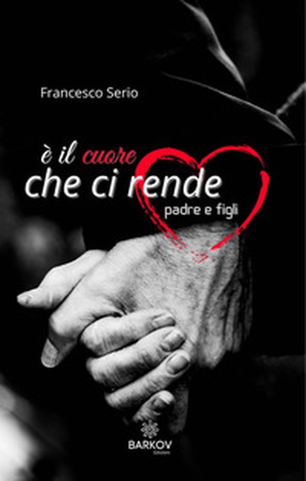 È il cuore che ci rende padre e figli - Librerie.coop È il cuore che ci rende padre e figli - Librerie.coop