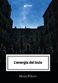 L'energia del buio - Librerie.coop