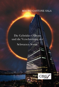 Die Gebrüder O'Brain und die Verschwörung der Schwarzen Sonne - Librerie.coop Die Gebrüder O'Brain und die Verschwörung der Schwarzen Sonne - Librerie.coop