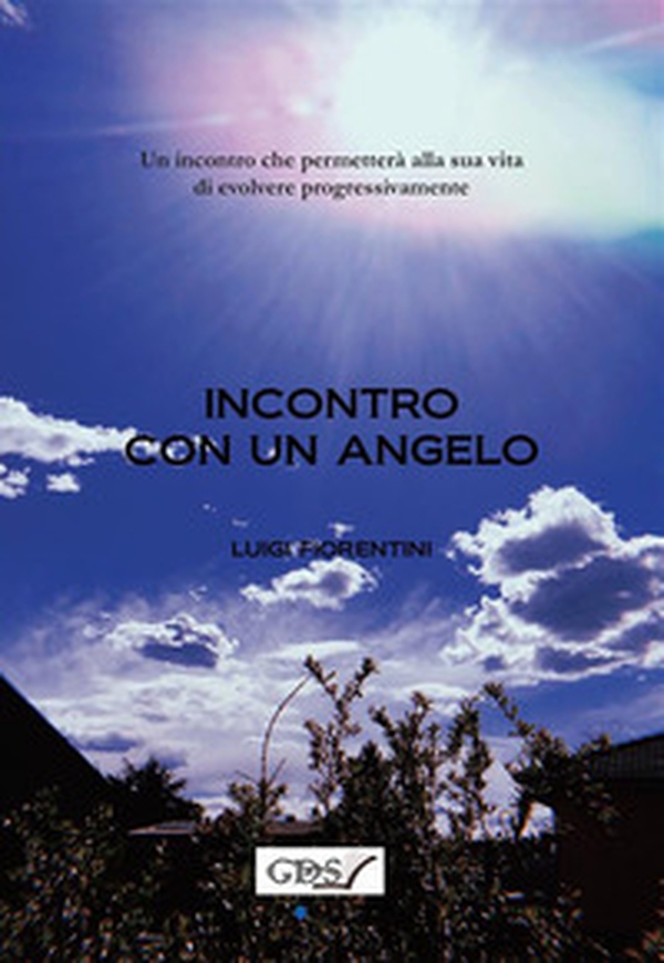 Incontro con un angelo - Librerie.coop Incontro con un angelo - Librerie.coop