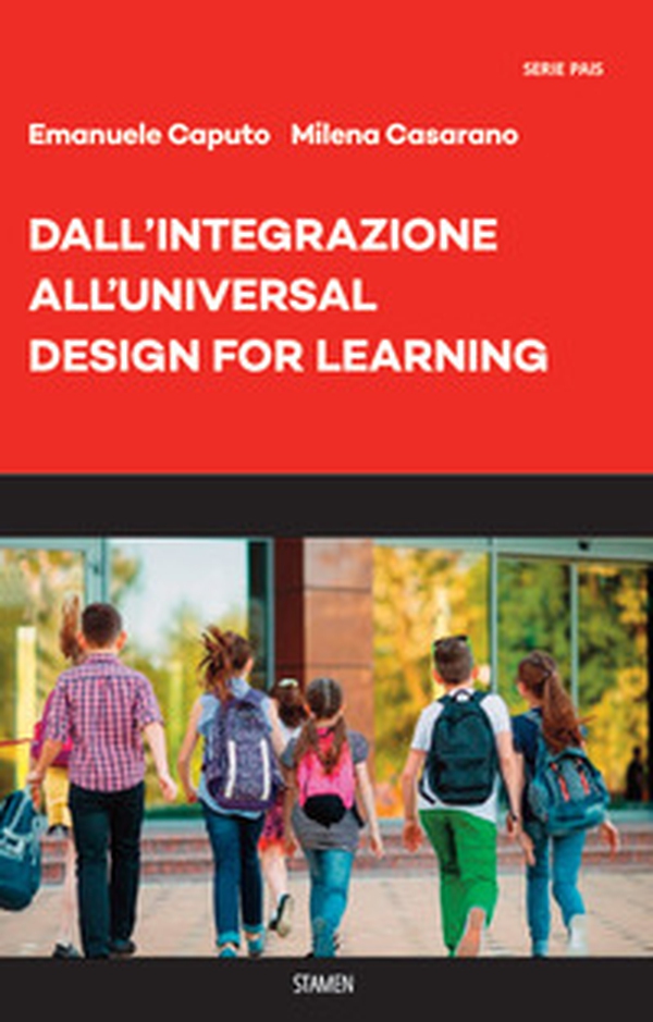 Dall'integrazione all'Universal Design for Learning - Librerie.coop Dall'integrazione all'Universal Design for Learning - Librerie.coop