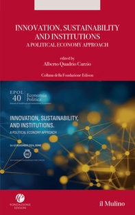 Innovation, sustainability and institutions. A political economy approach - Librerie.coop