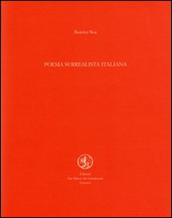 Poesia surrealista italiana - Librerie.coop Poesia surrealista italiana - Librerie.coop