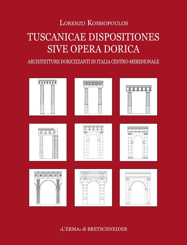 Tuscanicae dispositiones sive opera dorica - Librerie.coop