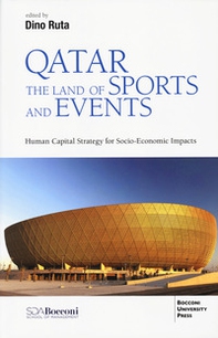 Qatar. The land of sports and events. Human capital strategy for socio-economic impacts - Librerie.coop