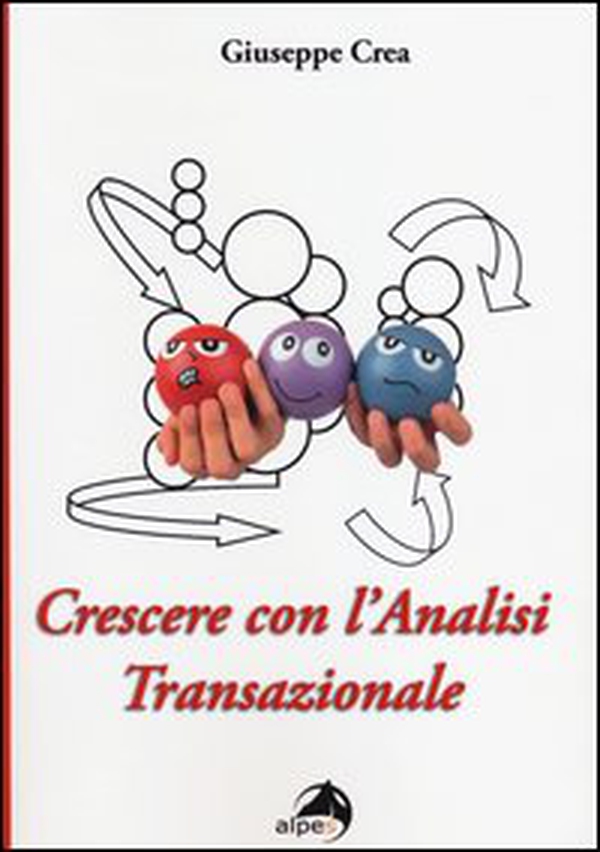 Crescere con l'analisi transazionale - Librerie.coop
